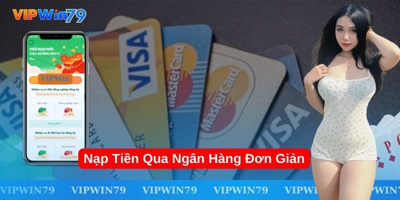 Nạp tiền qua ngân hàng cực dễ