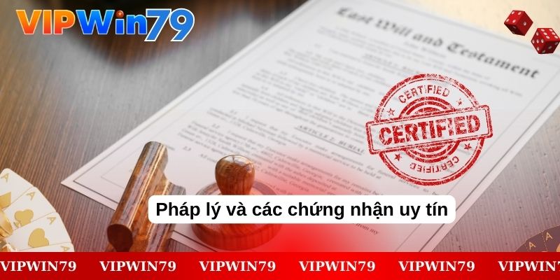 Giấy pháp lý và các chứng nhận uy tín