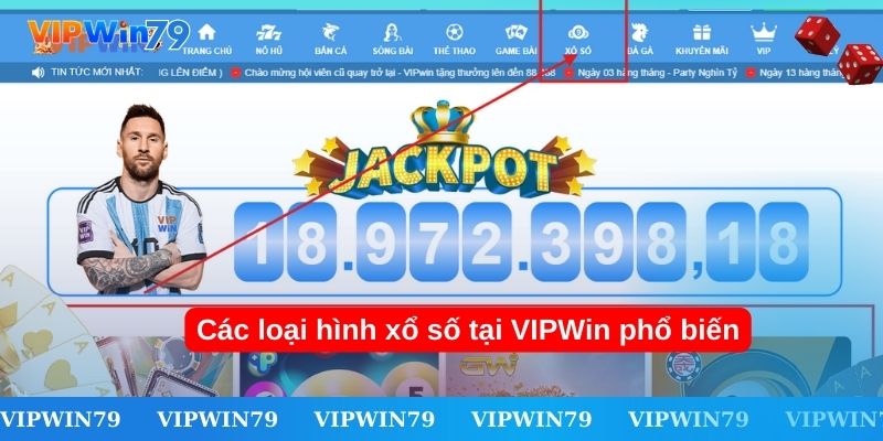 Các loại hình xổ số tại VIPWin phổ biến