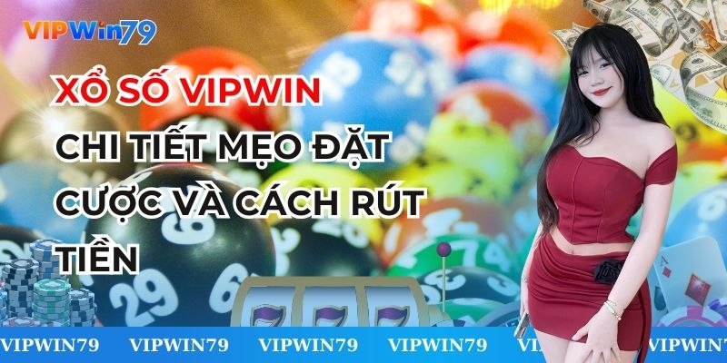 Xổ Số VIPWin